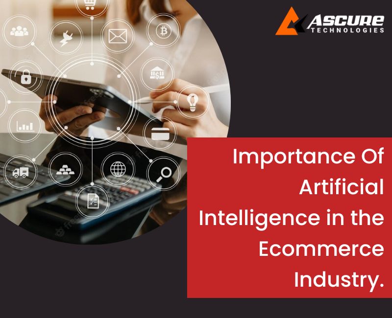 Artificial Intelligence in the Ecommerce Industry